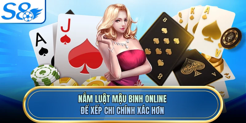 Nắm luật mậu binh online để xếp chi chính xác hơn