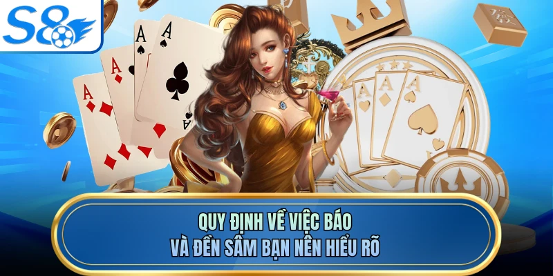 Quy định về việc báo và đền Sâm bạn nên hiểu rõ